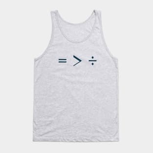 Equal is Greater Tank Top